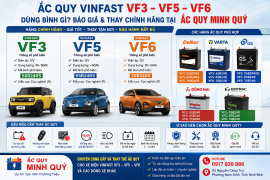 Ắc Quy VinFast VF3, VF5, VF6 Dùng Bình Gì? Hướng Dẫn Chọn Đúng Loại Và Thay Chính Hãng Tại Ắc Quy Minh Quý