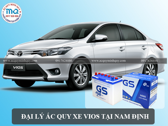 ĐẠI LÝ THAY THẾ LẮP ĐẶT  ẮC QUY CHO XE VIOS TẠI NAM ĐỊNH CHÍNH HÃNG
