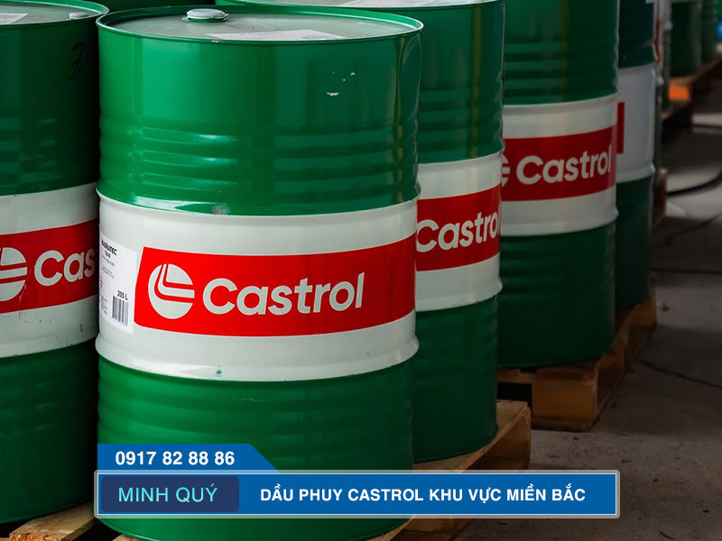 Dầu phuy Castrol khu vực miền Bắc